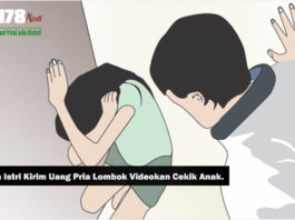 Paksa Istri Kirim Uang Pria Lombok Videokan Cekik Anak.