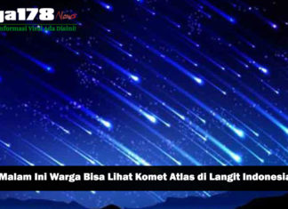 Malam Ini Warga Bisa Lihat Komet Atlas di Langit Indonesia Malam Ini Warga Bisa Lihat Komet Atlas di Langit Indonesia