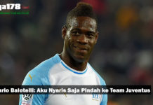 Mario Balotelli: Aku Nyaris Saja Pindah ke Team Juventus Mario Balotelli: Aku Nyaris Saja Pindah ke Team Juventus