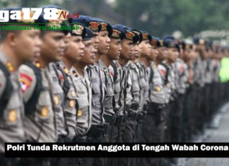 Polri Akan Tunda Rekrutmen Anggota di Tengah Wabah Corona Polri Akan Tunda Rekrutmen Anggota di Tengah Wabah Corona