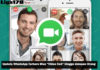 Update WhatsApp Terbaru Bisa “Video Call” hingga delapan Orang