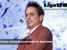 Netflix, Sweet Tooth, Robert Downey Jr, Liga178 News