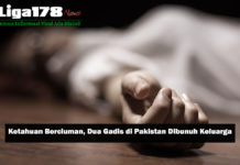 Ketahuan Berciuman, Dua Gadis di Pakistan Dibunuh Keluarga Ketahuan Berciuman, Dua Gadis di Pakistan Dibunuh Keluarga