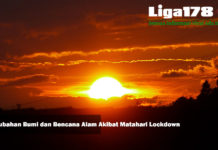 Perubahan Bumi dan Bencana Alam Akibat Matahari Lockdown kosmik, lockdown, matahari, Liga178 News