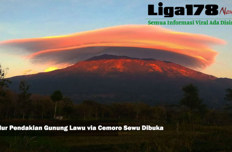 liga178 News, Lawu, COVID-19, Puncak