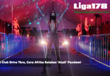 Strip Club Drive Thru, Cara Afrika Selatan ‘Akali’ Pandemi drive-thru, penari, Liga178 News, Afrika Selatan